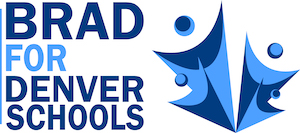 Brad for Denver Schools